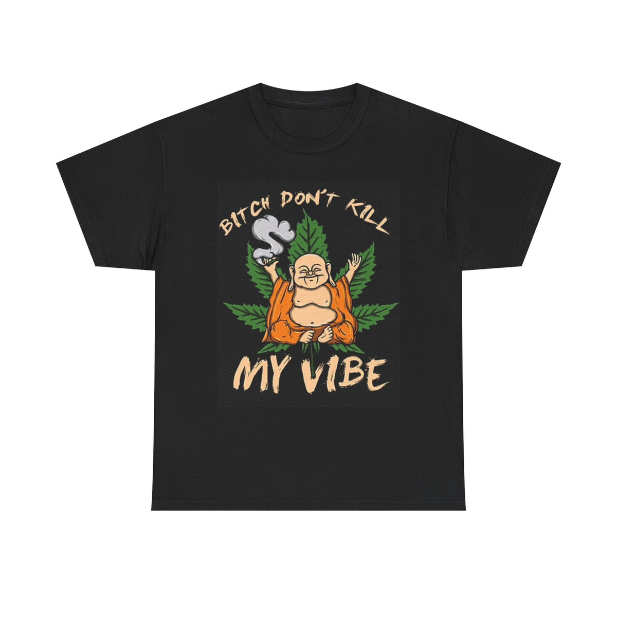 Don't Kill My Vibe Graphic T Shirt Buddha Vintage Unisex Heavy Cotton Tee