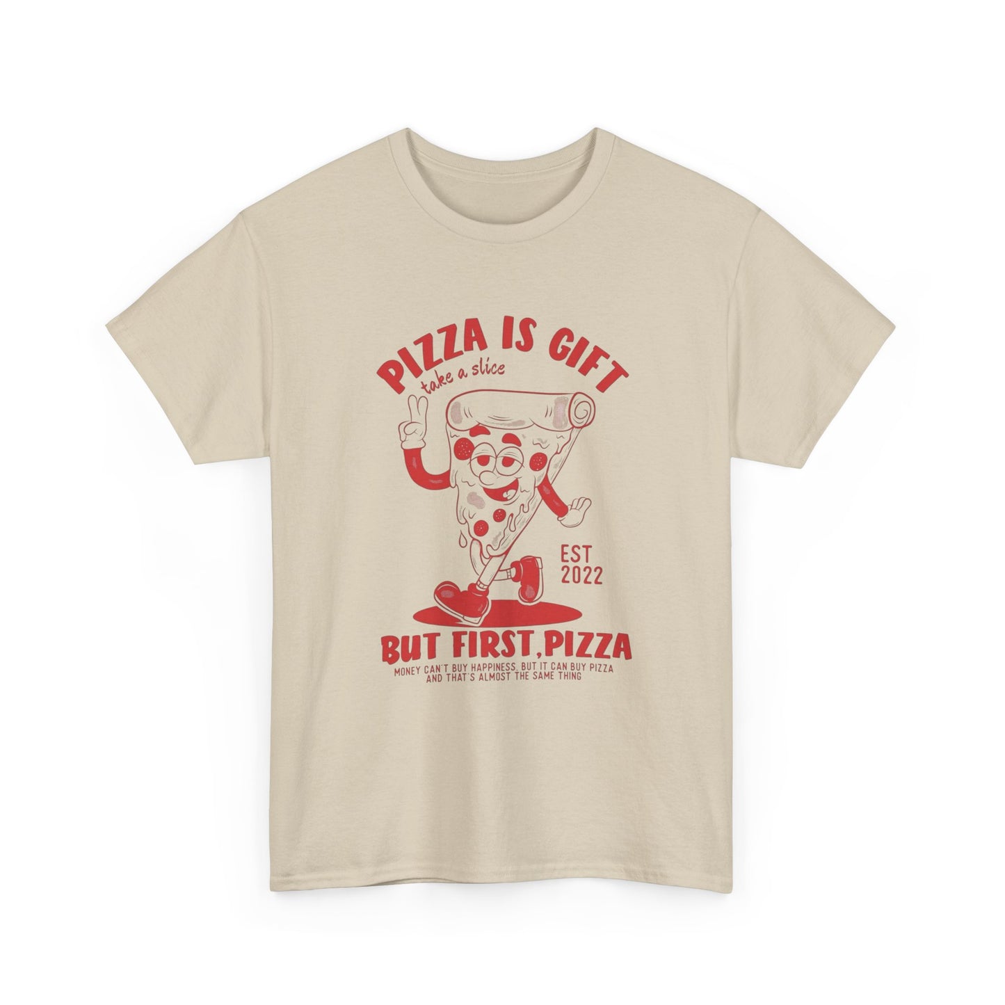 Pizza Is A Gift Grab A Slice T Shirt Unisex Heavy Cotton Tee