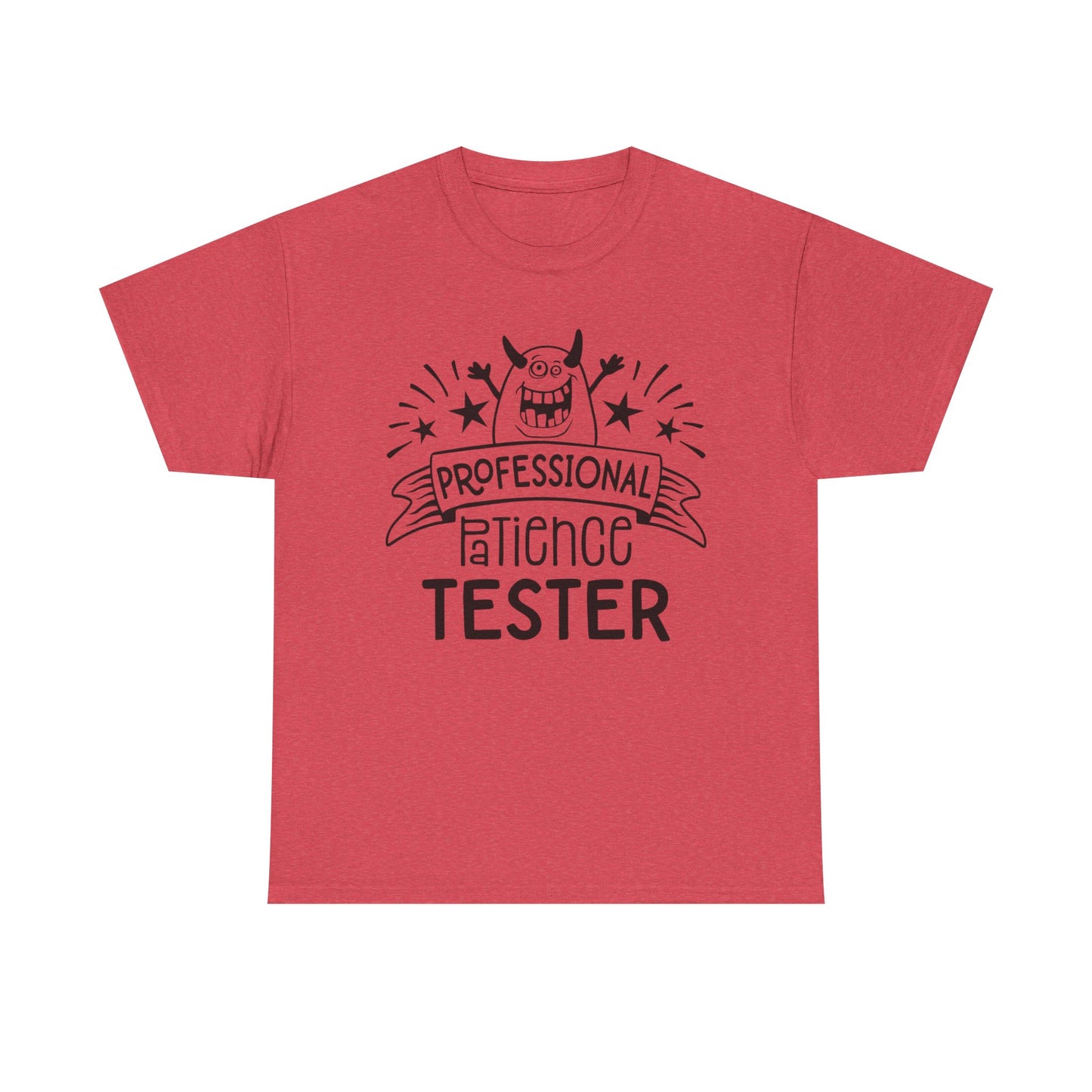 Professional Patience Tester Funny Graphic T Shirt Unisex Heavy Cotton Tee