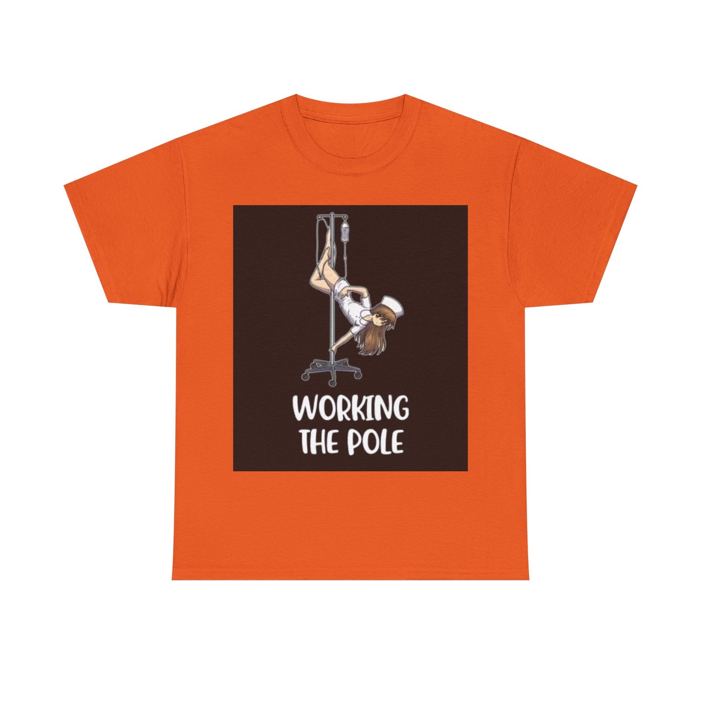 Nurse Working The Pole Funny Graphic T Shirt Doctor Unisex Heavy Cotton Tee