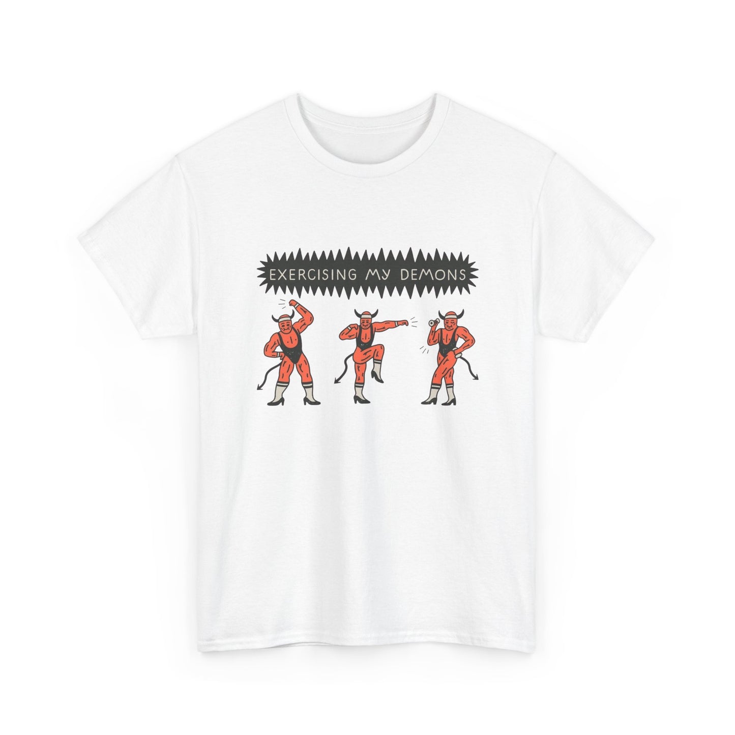 Exercising My Demons Funny Graphic T Shirt NEW ADULT TEE VINTAGE