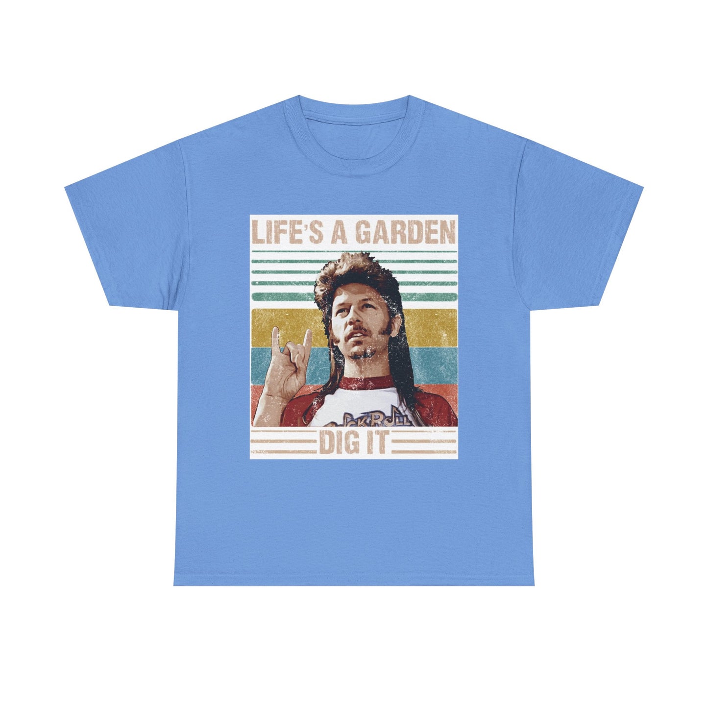 Lifes A Garden Dig It T Shirt Funny Joe Dirt Movie Unisex Heavy Cotton Tee
