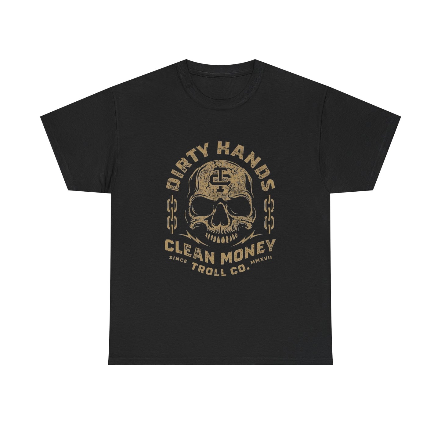 Dirty Hands Clean Money Graphic T Shirt Unisex Heavy Cotton Tee NEW