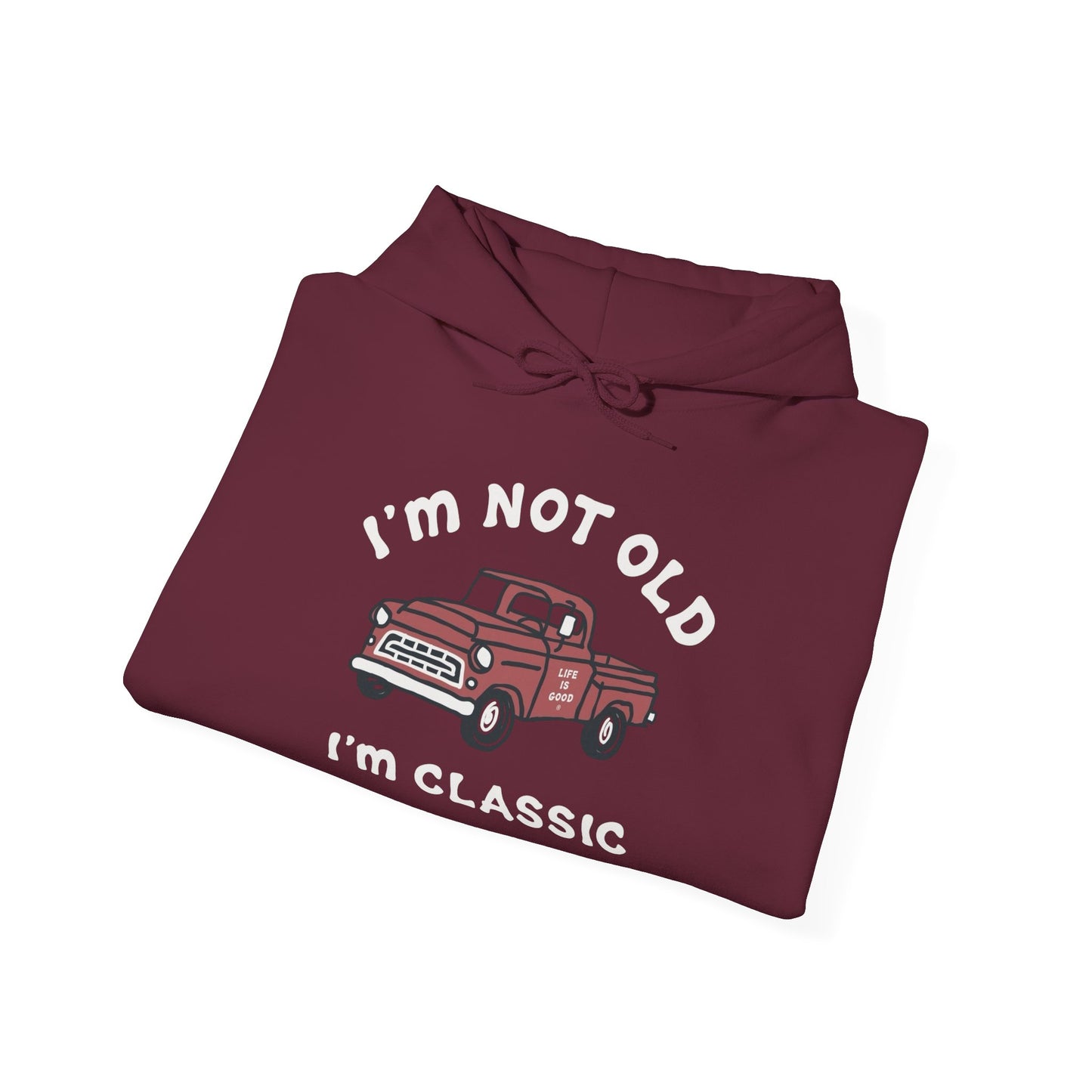I'm Not Old I'm Classic Graphic Hoodie Unisex Heavy Blend™ Hooded Sweatshirt