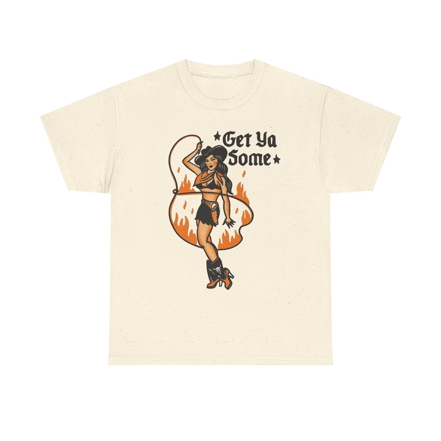 Get Ya Some Cowgirl Western Graphic T Shirt Unisex Heavy Cotton Tee GIFT NEW