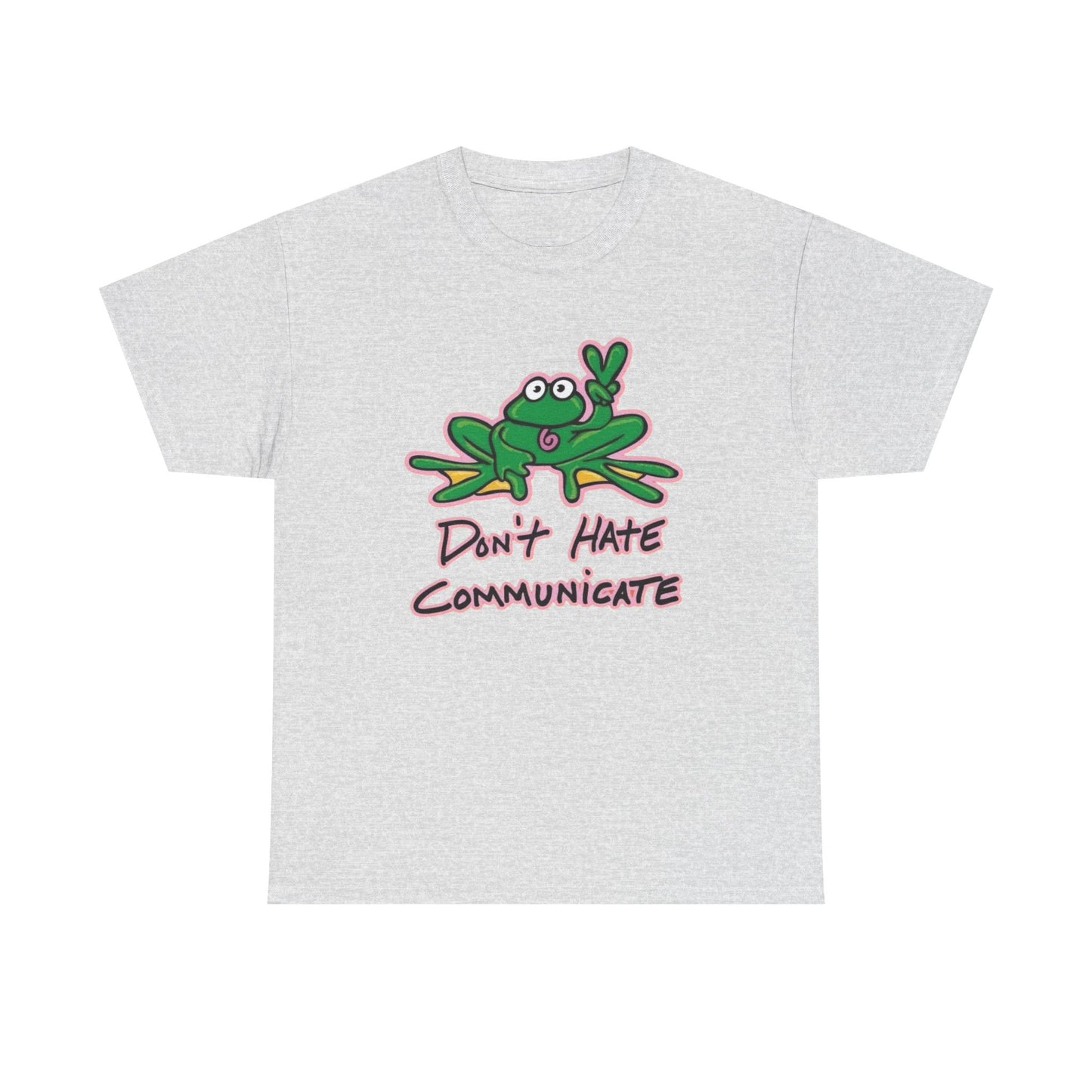 Don't Hate Communicate Graphic T Shirt NEW ADULT Tee