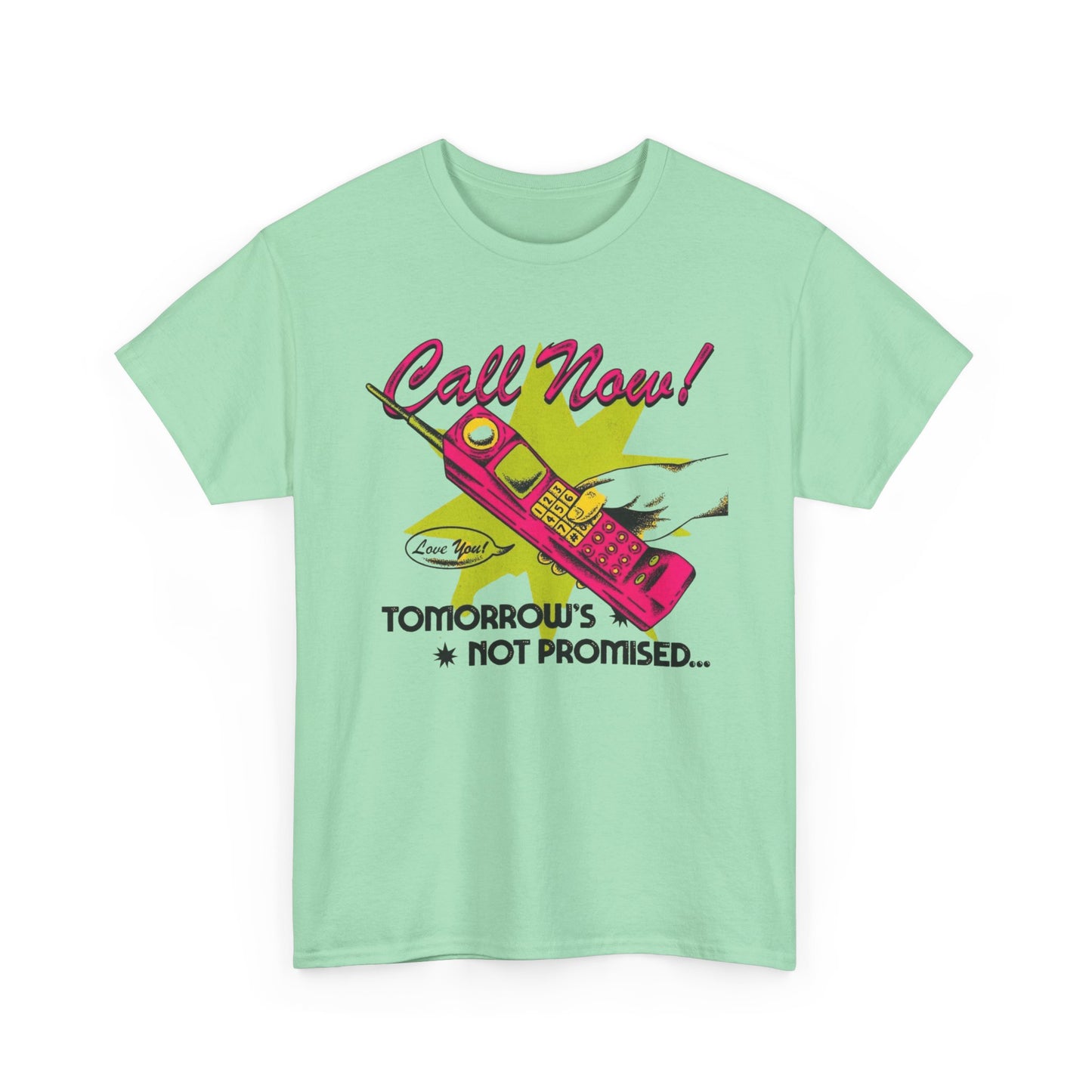 Tomorrow's Not Promised Graphic T Shirt Unisex Heavy Cotton Tee