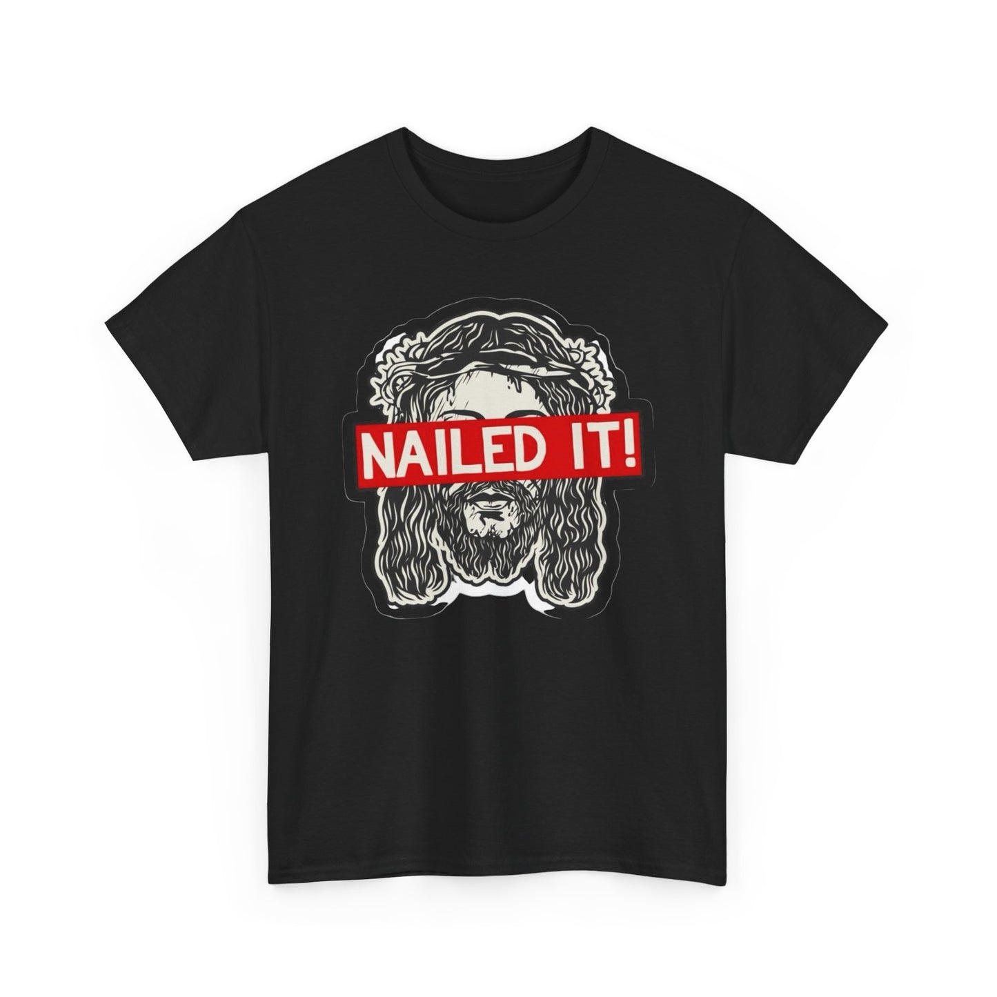 Nailed It Funny Jesus Jokes Graphic T Shirt S-5XL NEW Unisex Heavy Cotton Tee