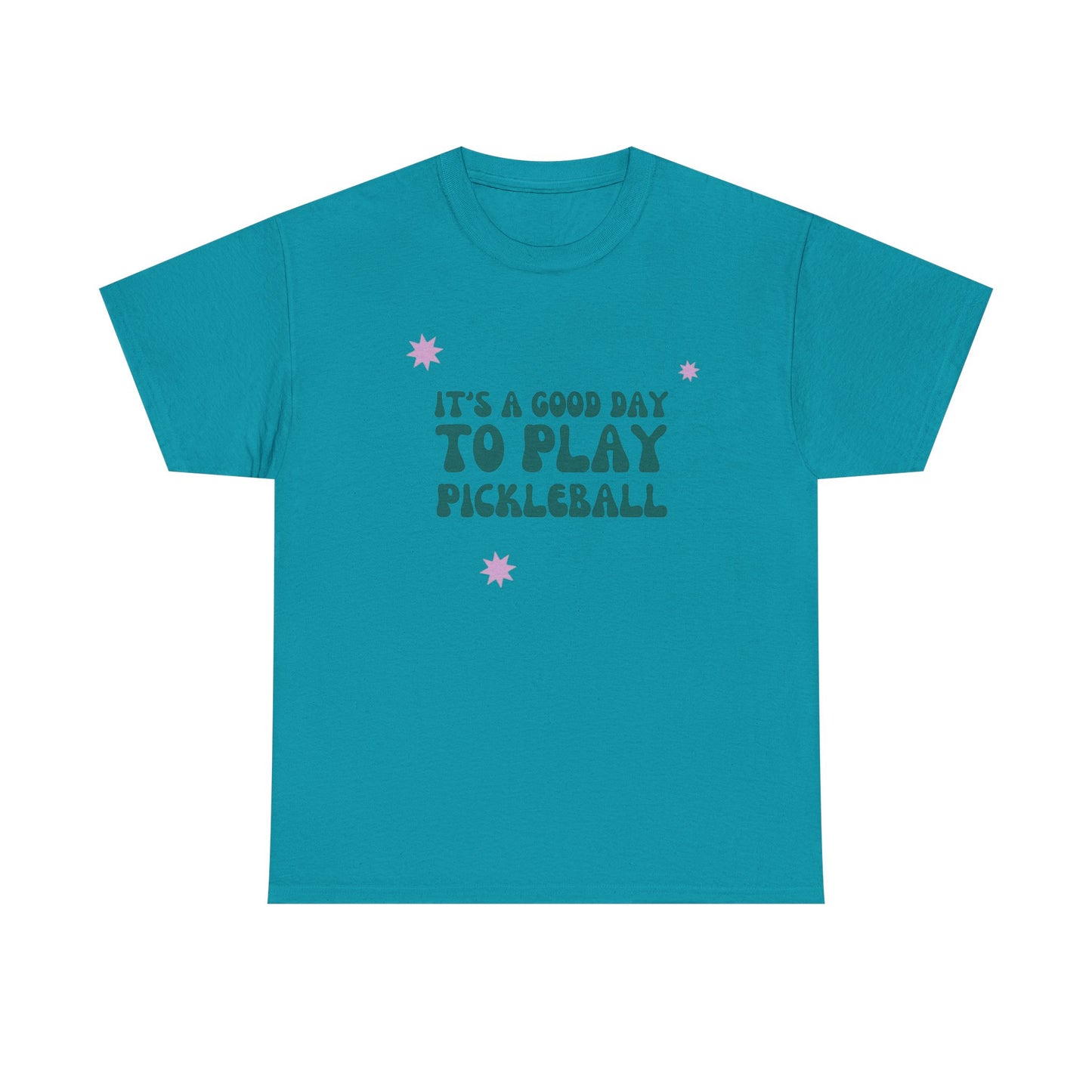 Its A Good Day To Play Pickleball Graphic T Shirt Heavy Cotton Tee