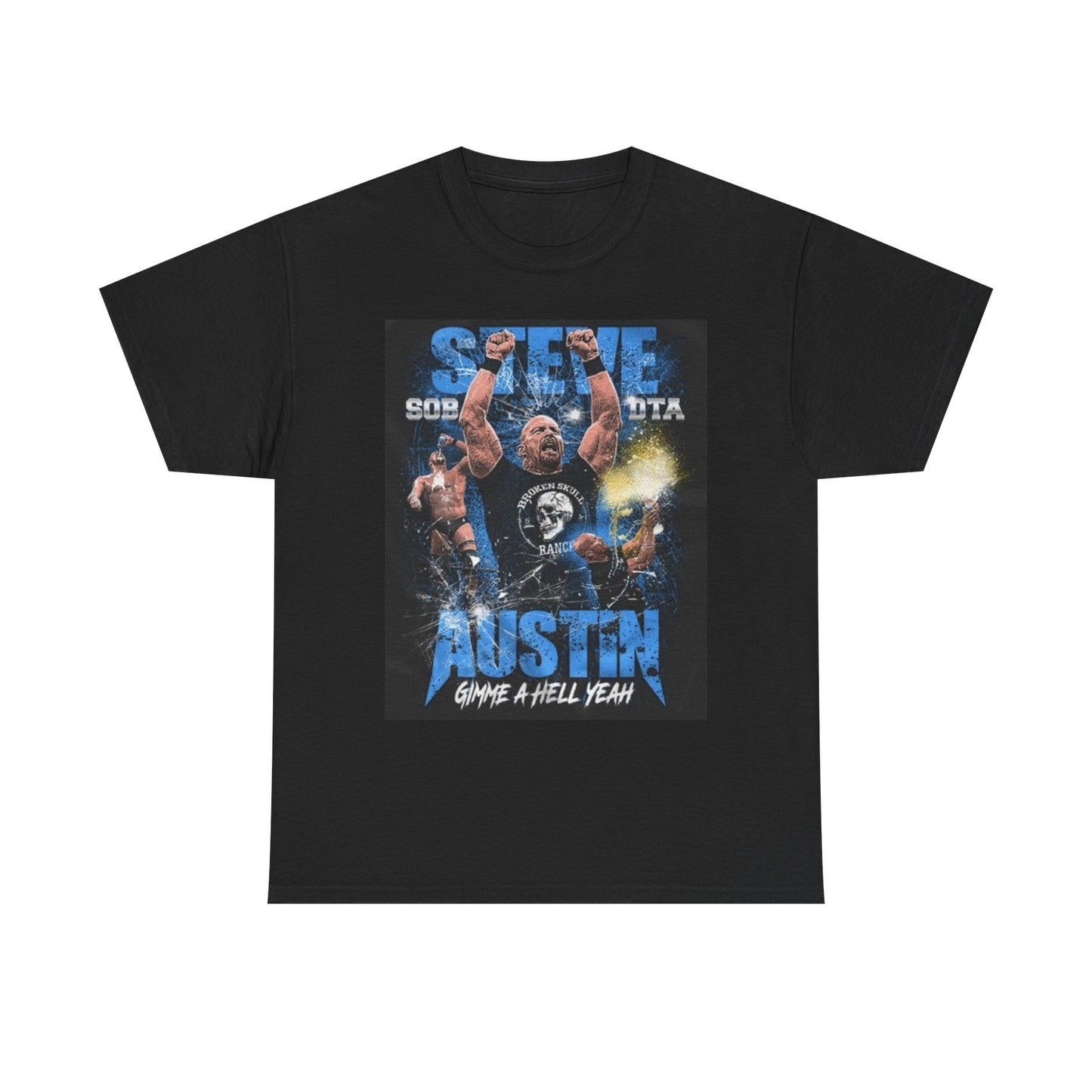 Stone Cold Steve Austin Shirt Apparel BRAND NEW Unisex Heavy Cotton Tee
