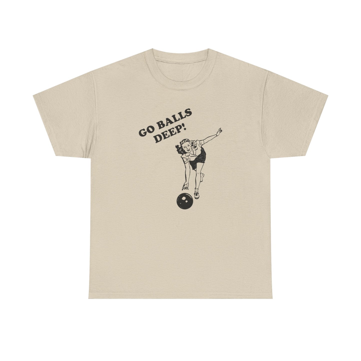 Go Balls Deep Graphic T Shirt Funny Sex Jokes Graphic T Shirt S-5XL NEW Cotton