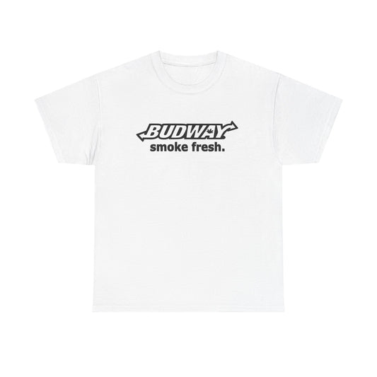 Budway Smoke Fresh Funny Weed Graphic T Shirt Unisex Heavy Cotton Tee BRAND NEW
