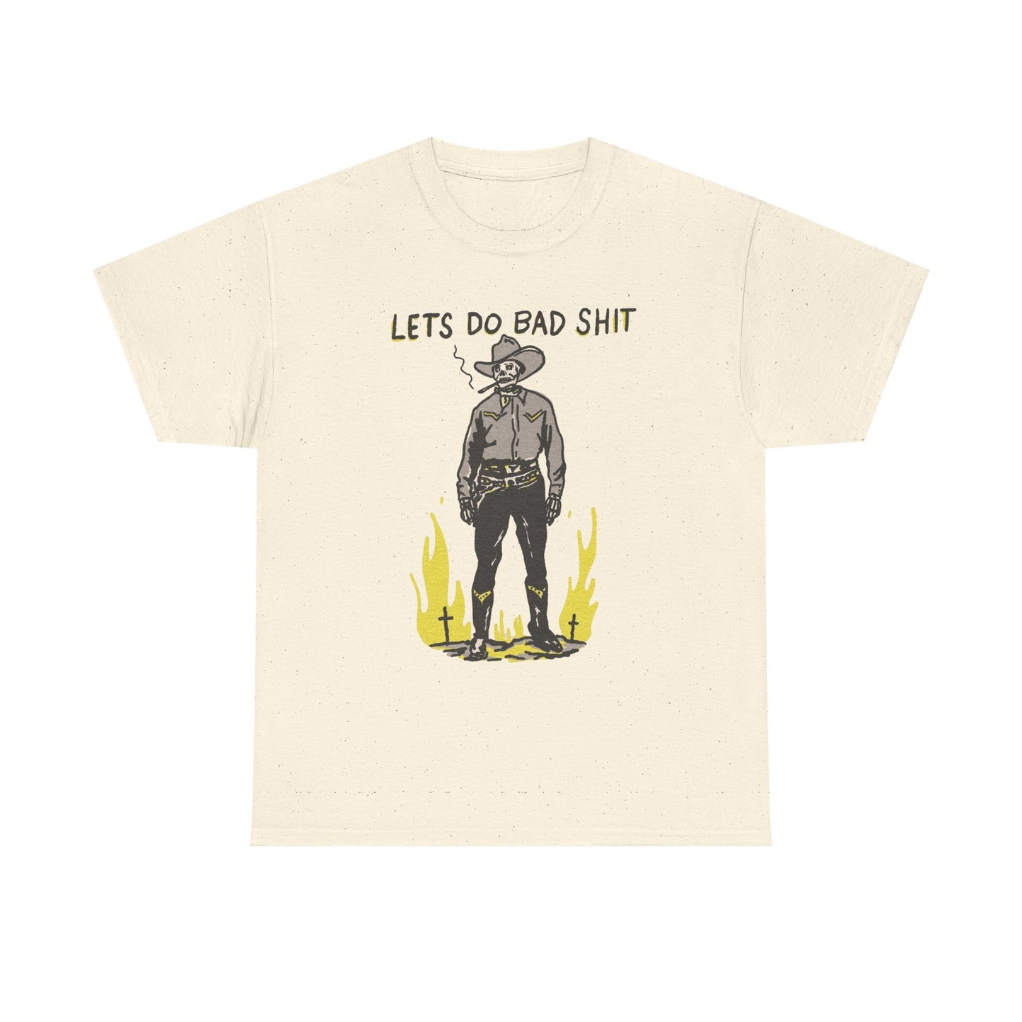 Lets Do Bad Things Funny Cowboy Graphic T Shirt Unisex Heavy Cotton Tee