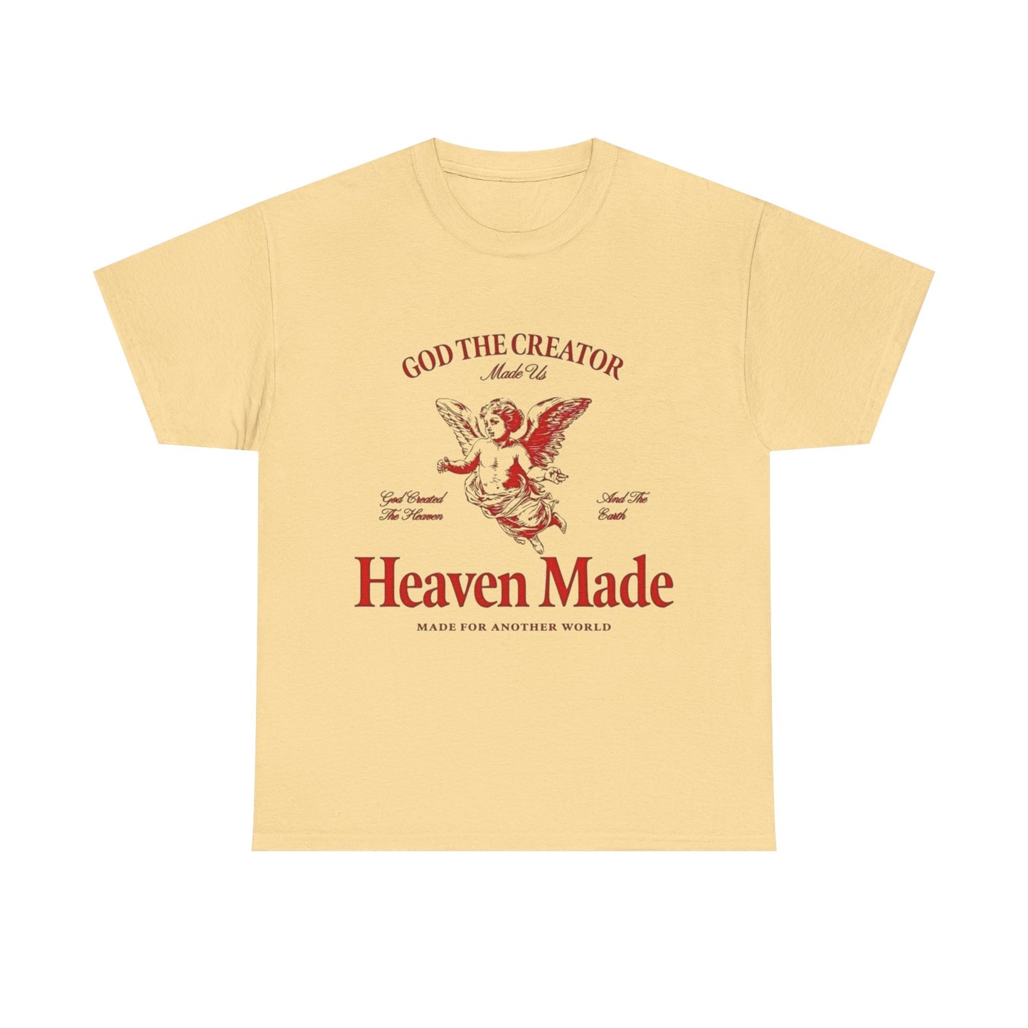 Heaven Made Graphic T Shirt Unisex Heavy Cotton Tee GIFT