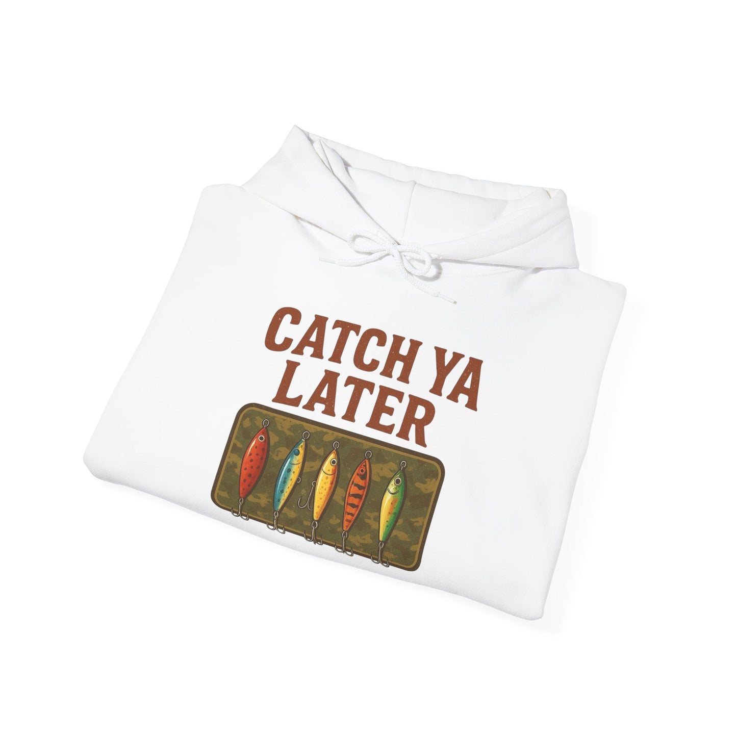 Catch Ya Later Fishing Graphic Hoodie Heavy Blend™ NEW Sweatshirt