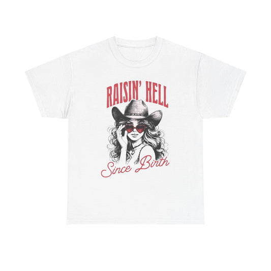Raisin Hell Since Birth Graphic T Shirt Womens Brand New Cotton Tee