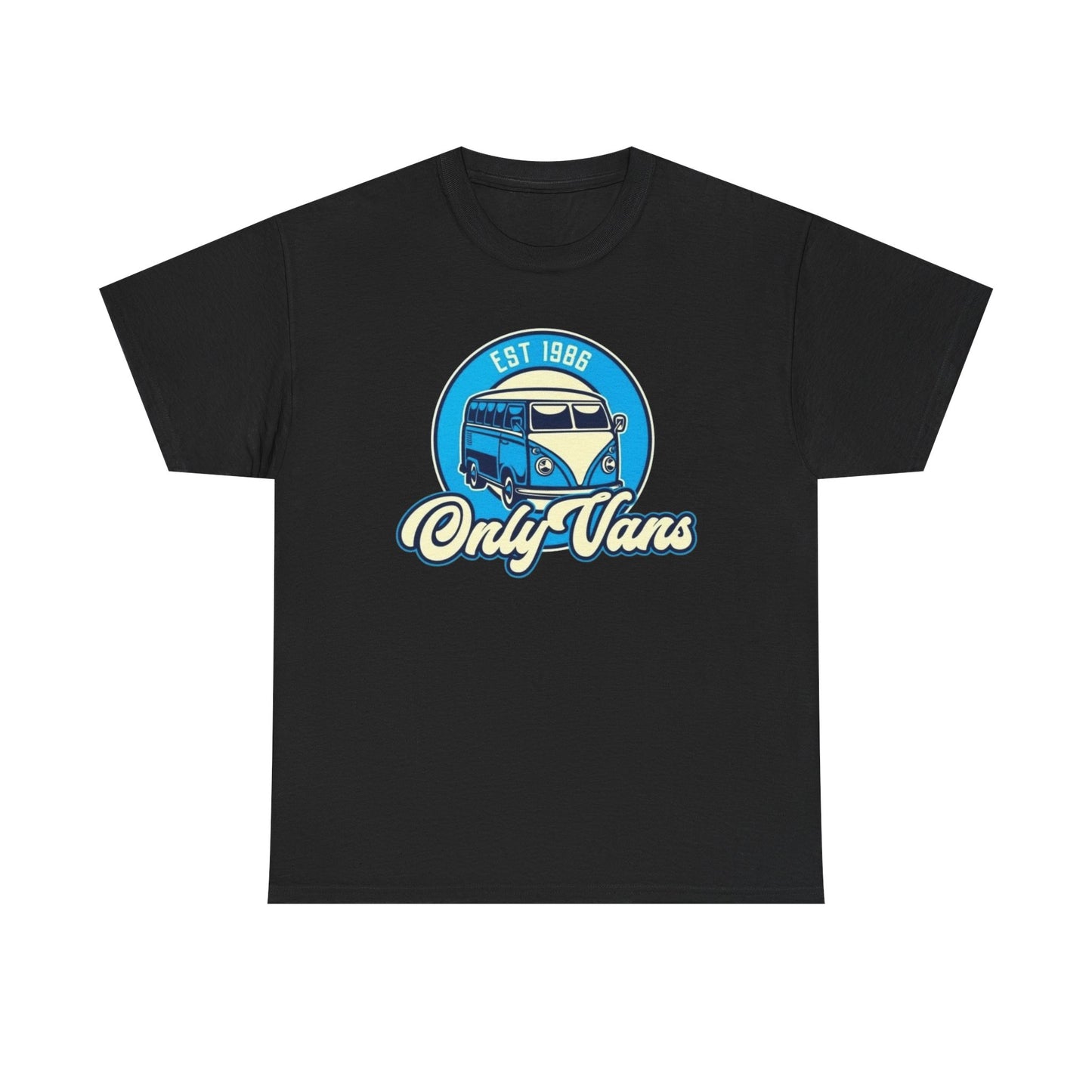 Only Vans Funny Retro T Shirt Graphic Unisex Heavy Cotton Tee NEW GIFT
