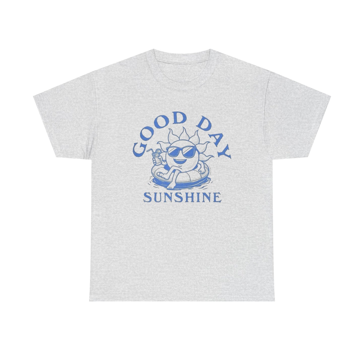 Good Day Sunshine Graphic T Shirt Unisex Heavy Cotton Tee