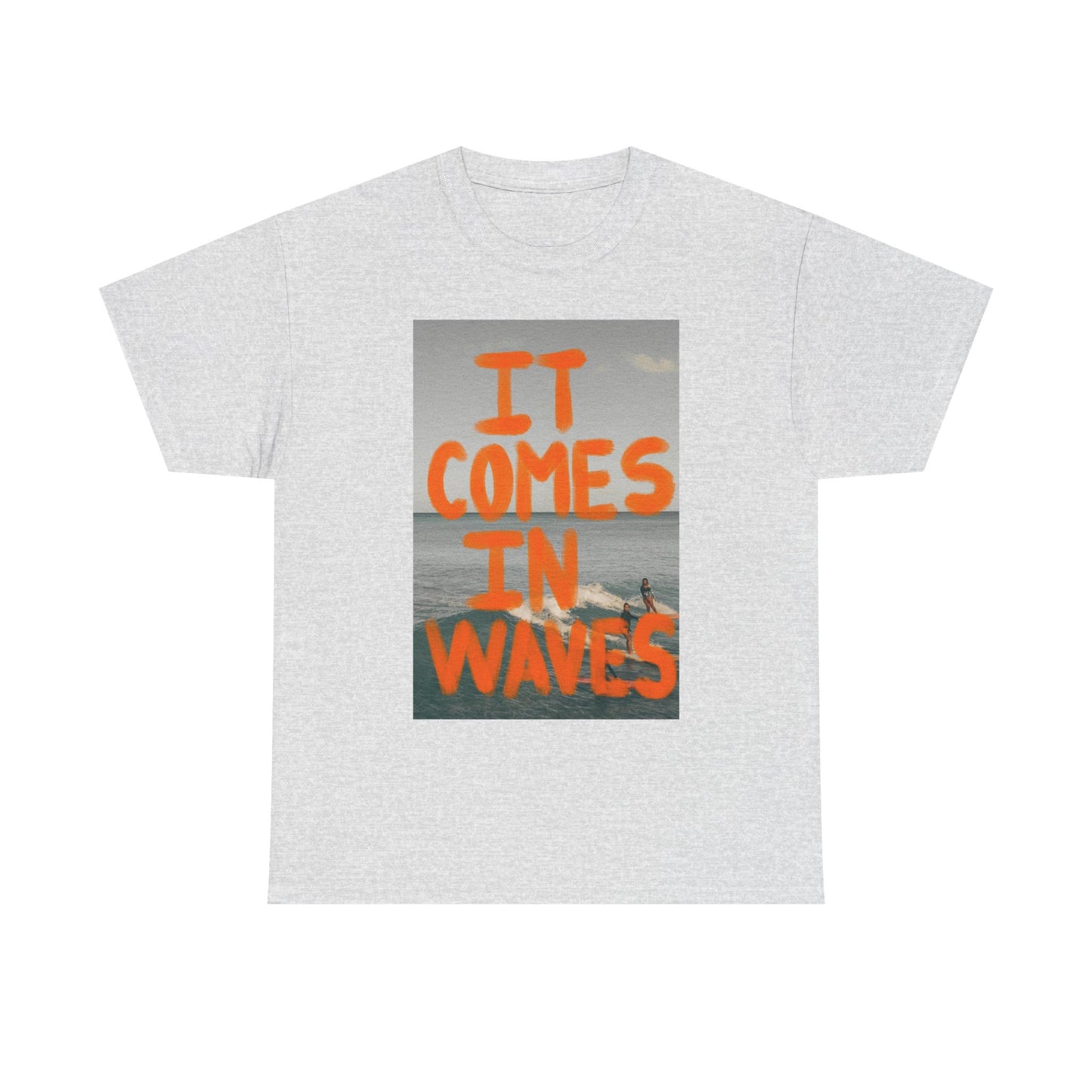 It Comes In Waves Surfing Graphic T Shirt Unisex Heavy Cotton Tee New Gift