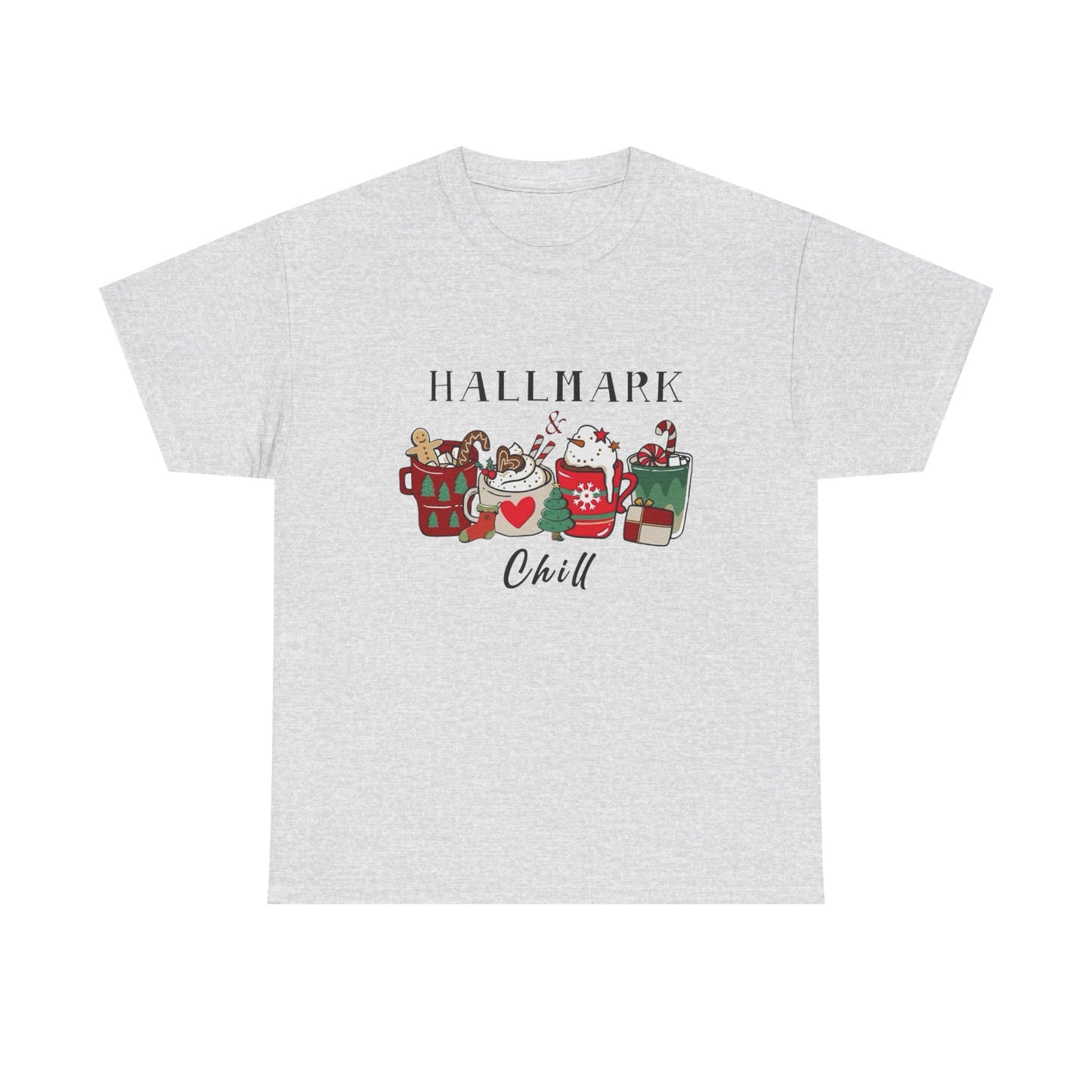 Hallmark And Chill Holidays Graphic T Shirt NEW Unisex Heavy Cotton Tee