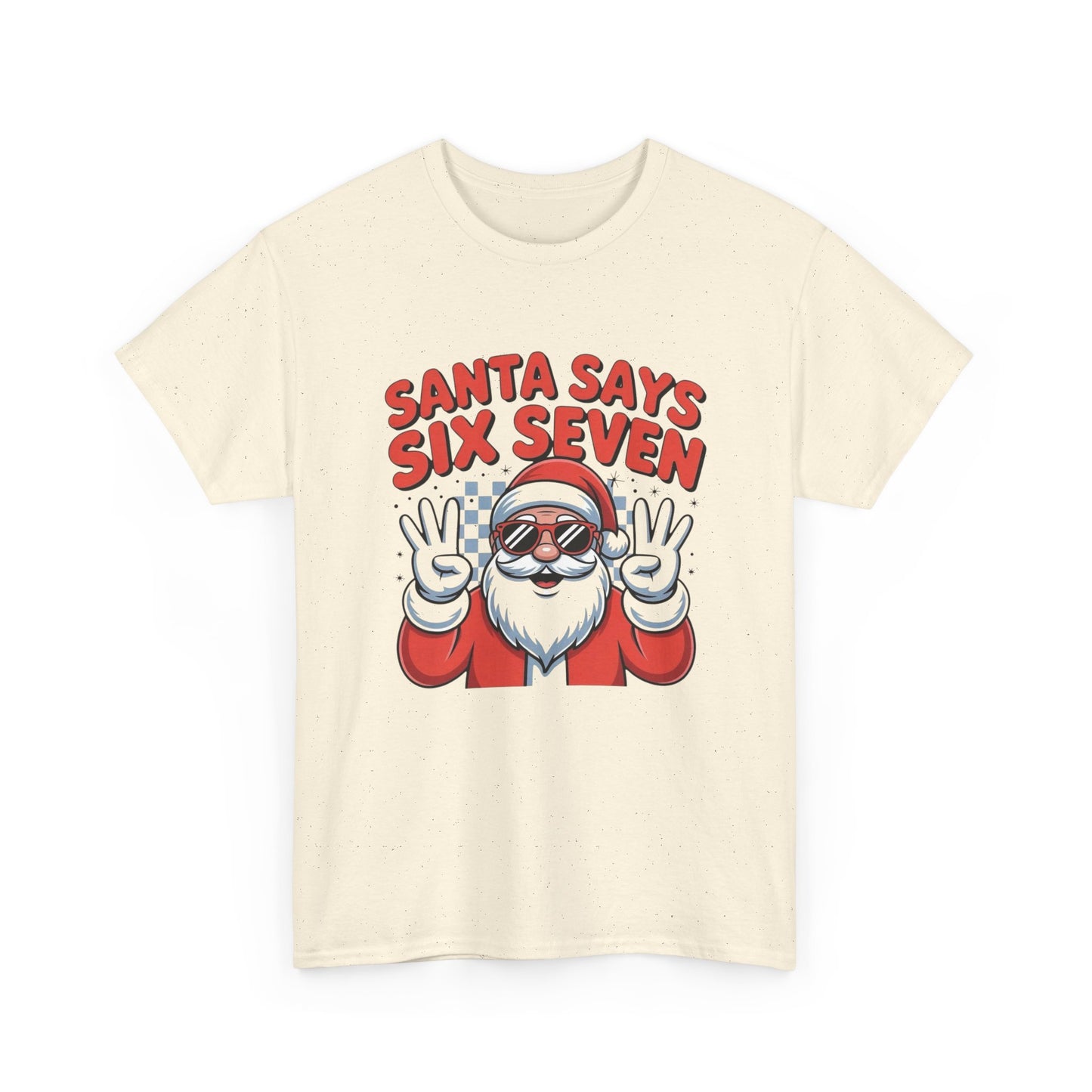 Santa Says 6 7 Funny Kids Christmas Graphic T Shirt NEW ADULT Tee