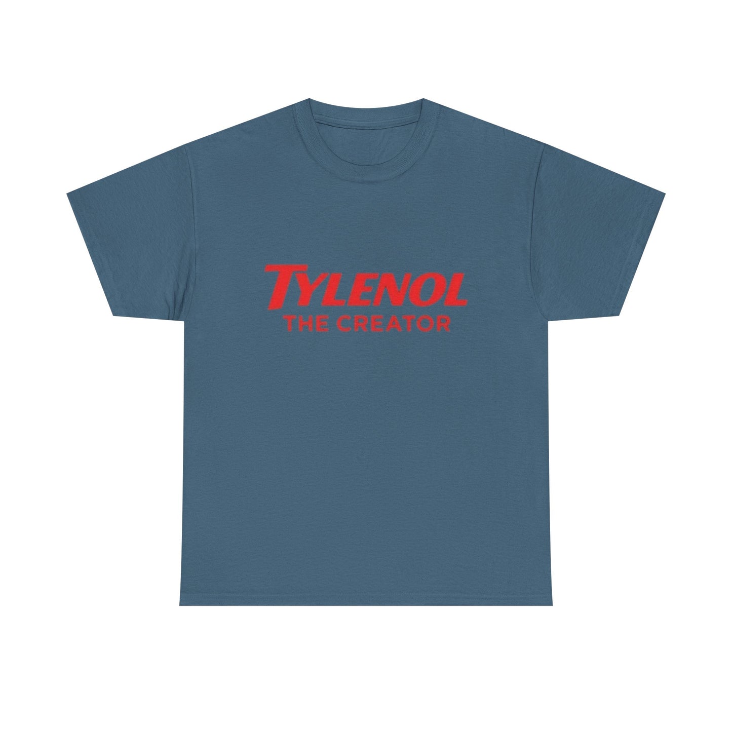 Tylenol The Creator Funny Hilarious Graphic T Shirt NEW Unisex Heavy Cotton Tee