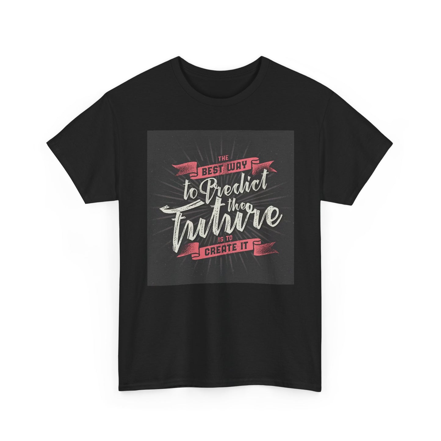 Create The Future Graphic T Shirt Motivation Unisex Heavy Cotton Tee