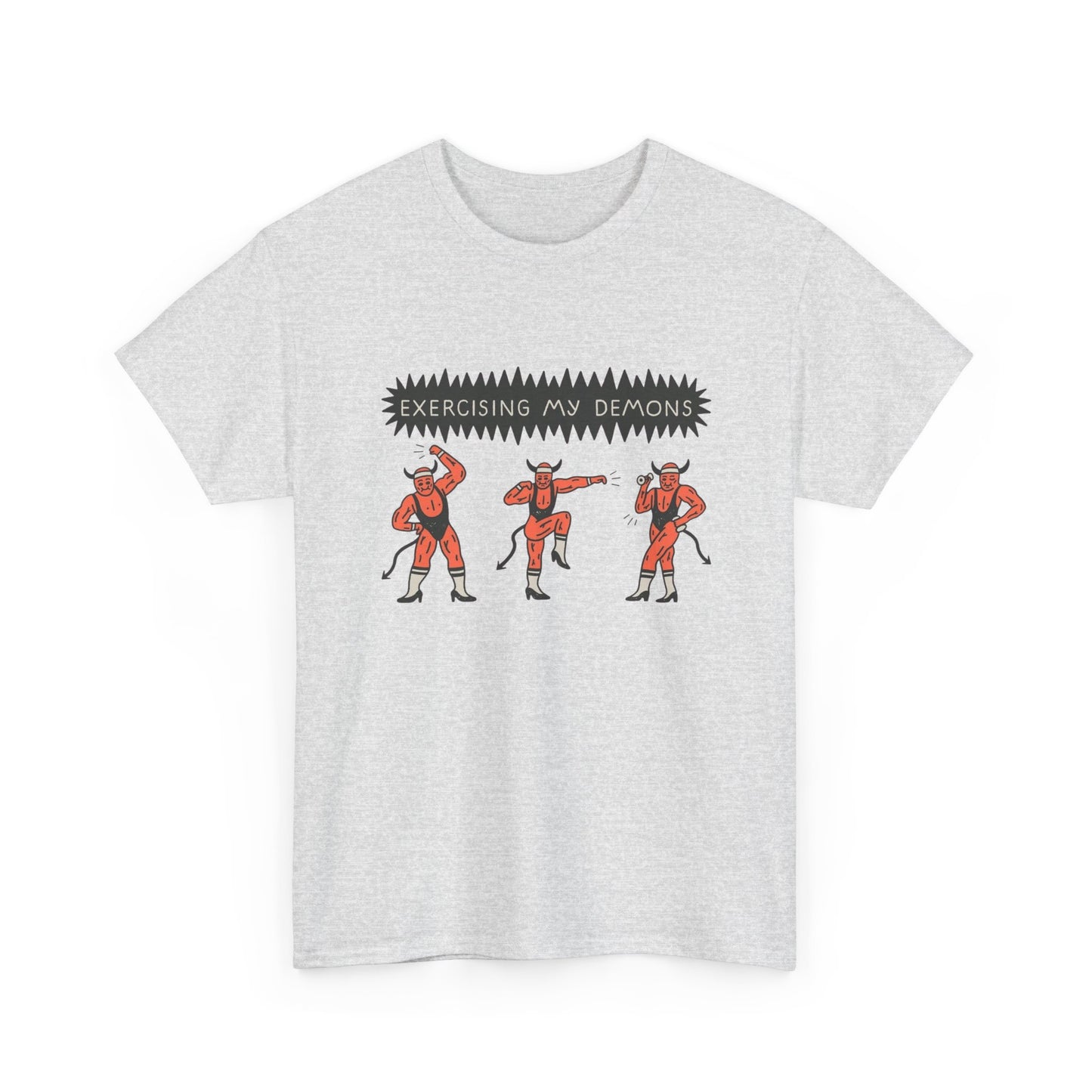 Exercising My Demons Funny Graphic T Shirt NEW ADULT TEE VINTAGE