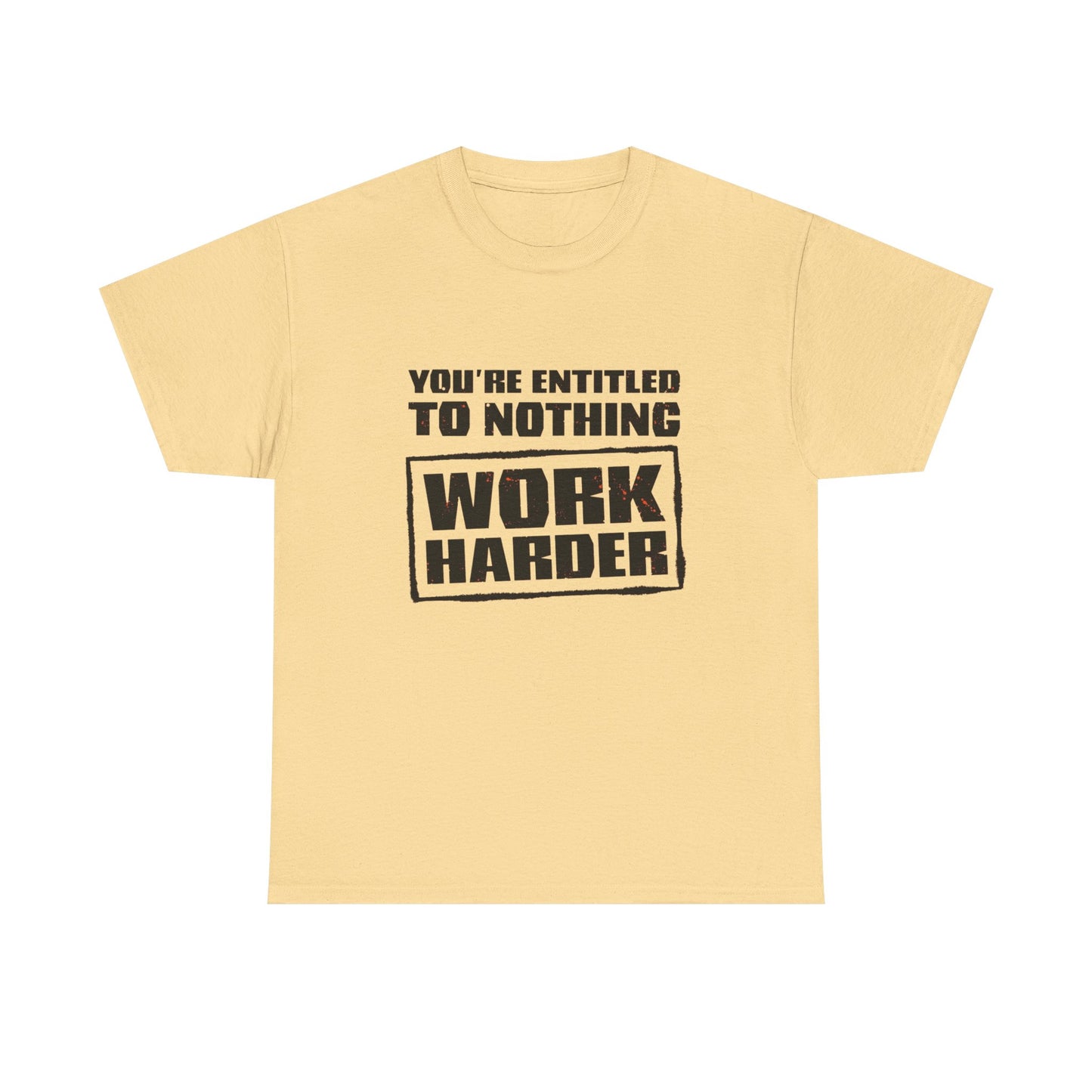 Work Harder Graphic T Shirt Unisex Heavy Cotton Tee