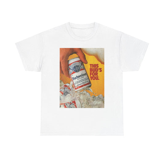 This Buds For You Vintage Beer T Shirt Unisex Heavy Cotton Tee Gift