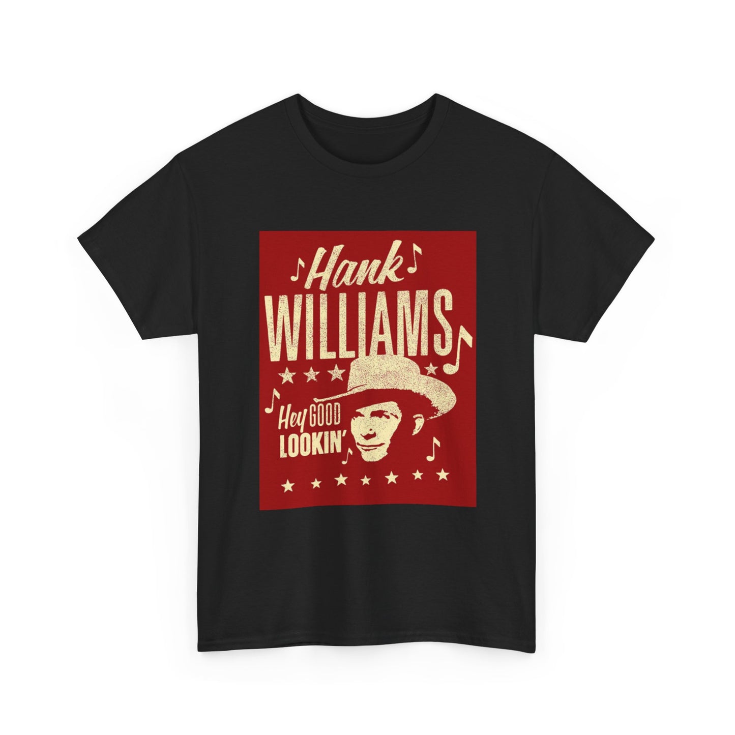 Hank Williams Sr Tshirt Hey Good Looking Country Music Unisex Heavy Cotton Tee