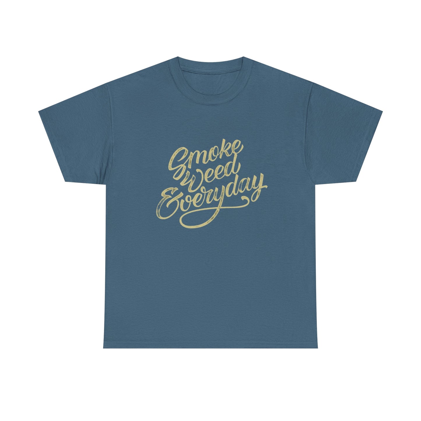 Smoke Weed Everyday T Shirt Graphic Unisex Heavy Cotton Tee NEW GIFT