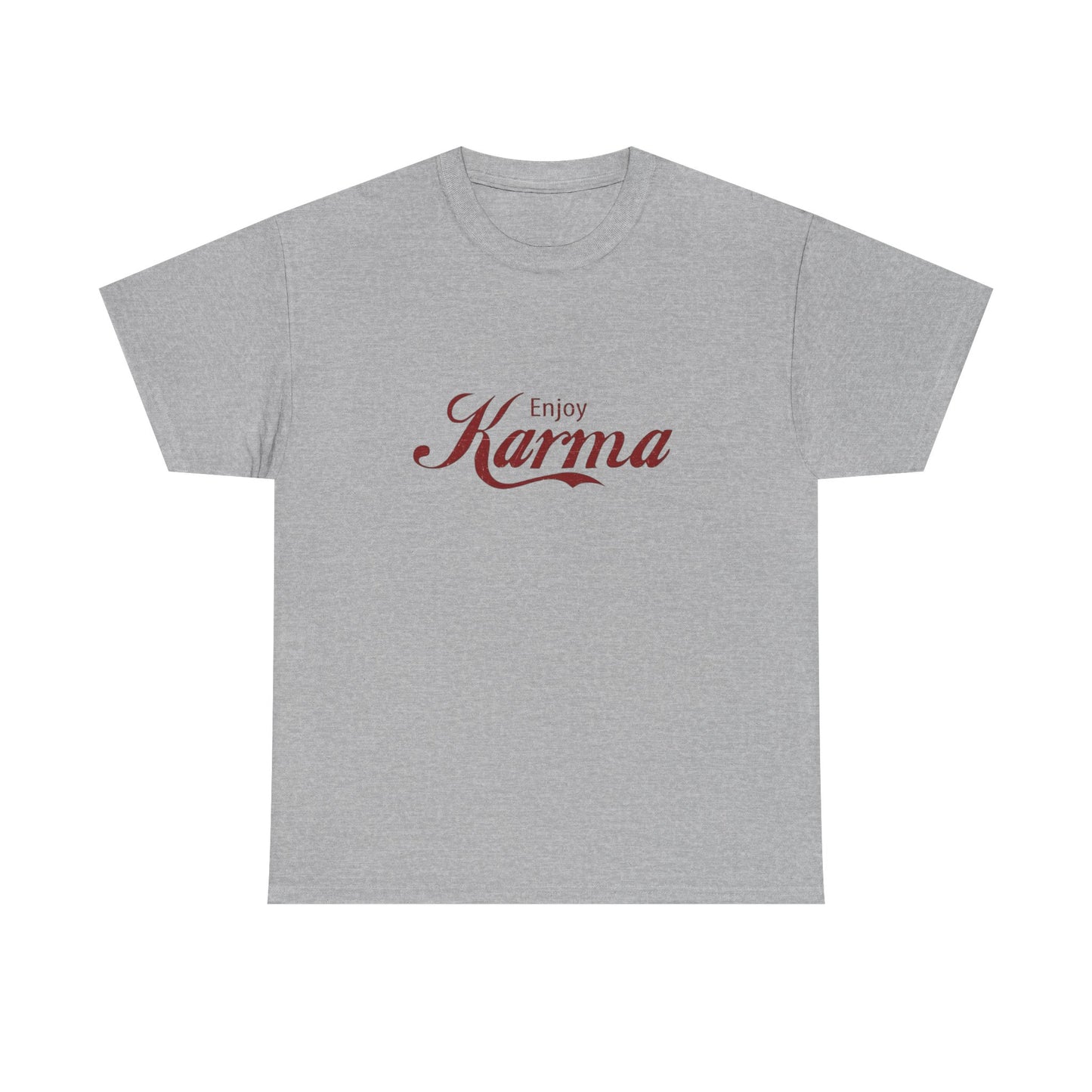 Enjoy Karma Graphic T Shirt NEW Adult Unisex Heavy Cotton Tee