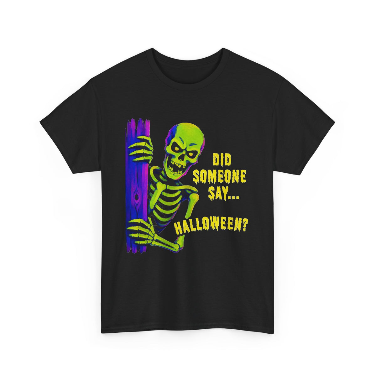 Halloween Skeleton Did Someone Say Halloween T-Shirt Men's Graphic Tee