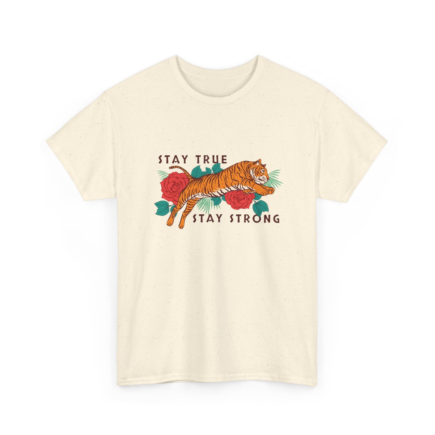 Stay True Stay Strong Flower Tiger Graphic T Shirt NEW Adult Unisex Heavy Cotton