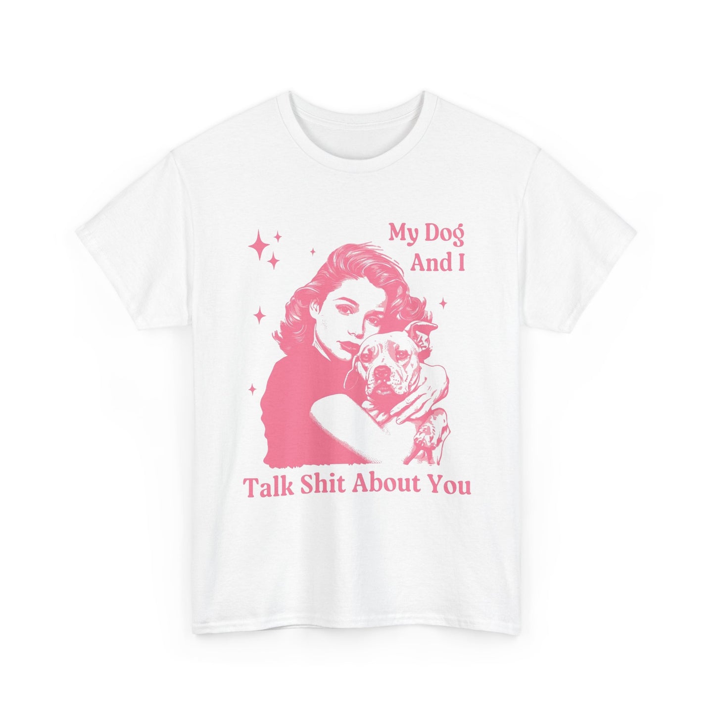 My Dog And I Funny Jokes Graphic T Shirt NEW ADULT