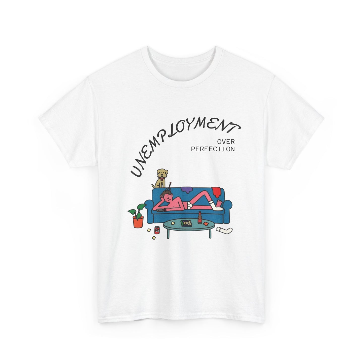 Unemployment Funny Good Life T Shirt Graphic Unisex Heavy Cotton Tee NEW GIFT