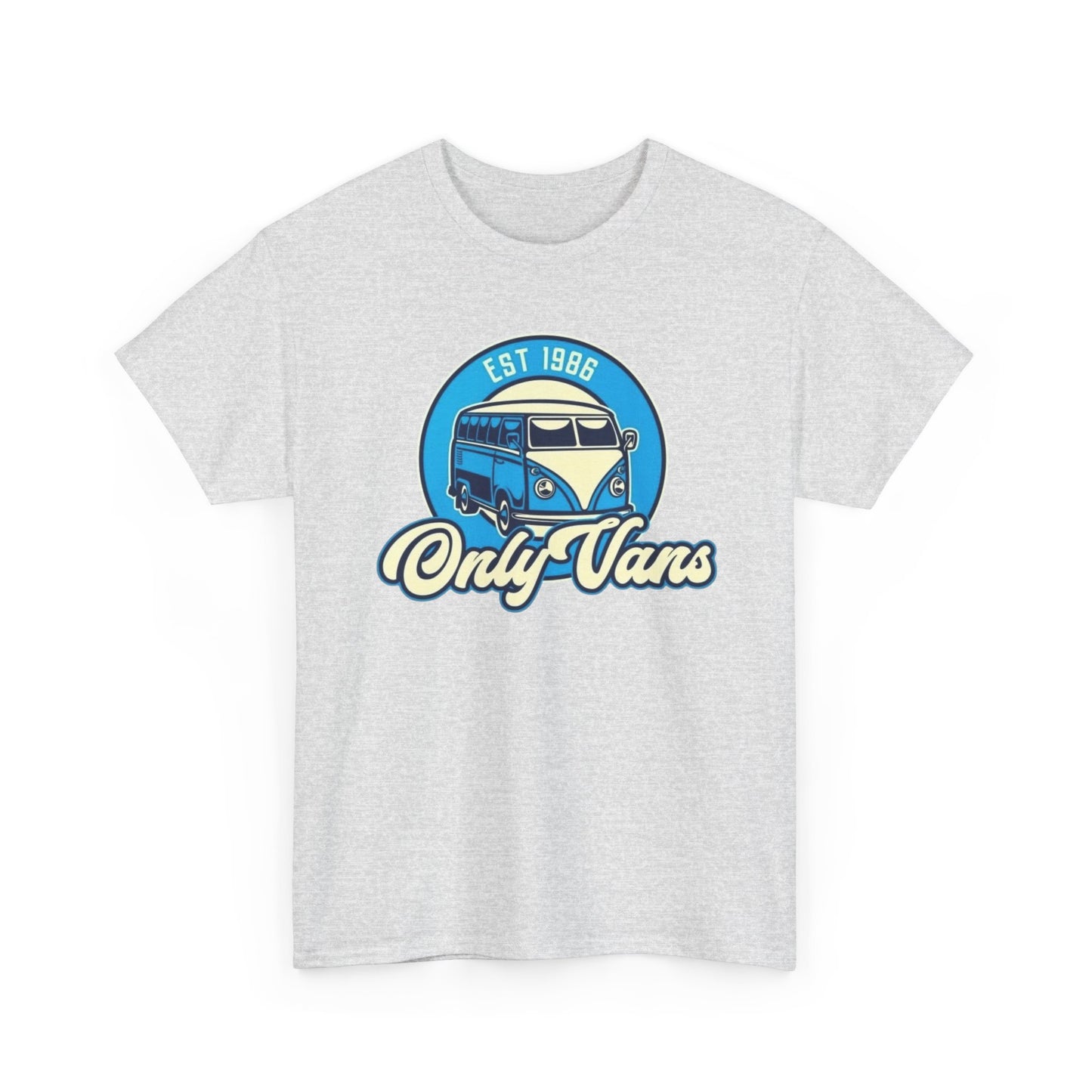 Only Vans Funny Retro T Shirt Graphic Unisex Heavy Cotton Tee NEW GIFT