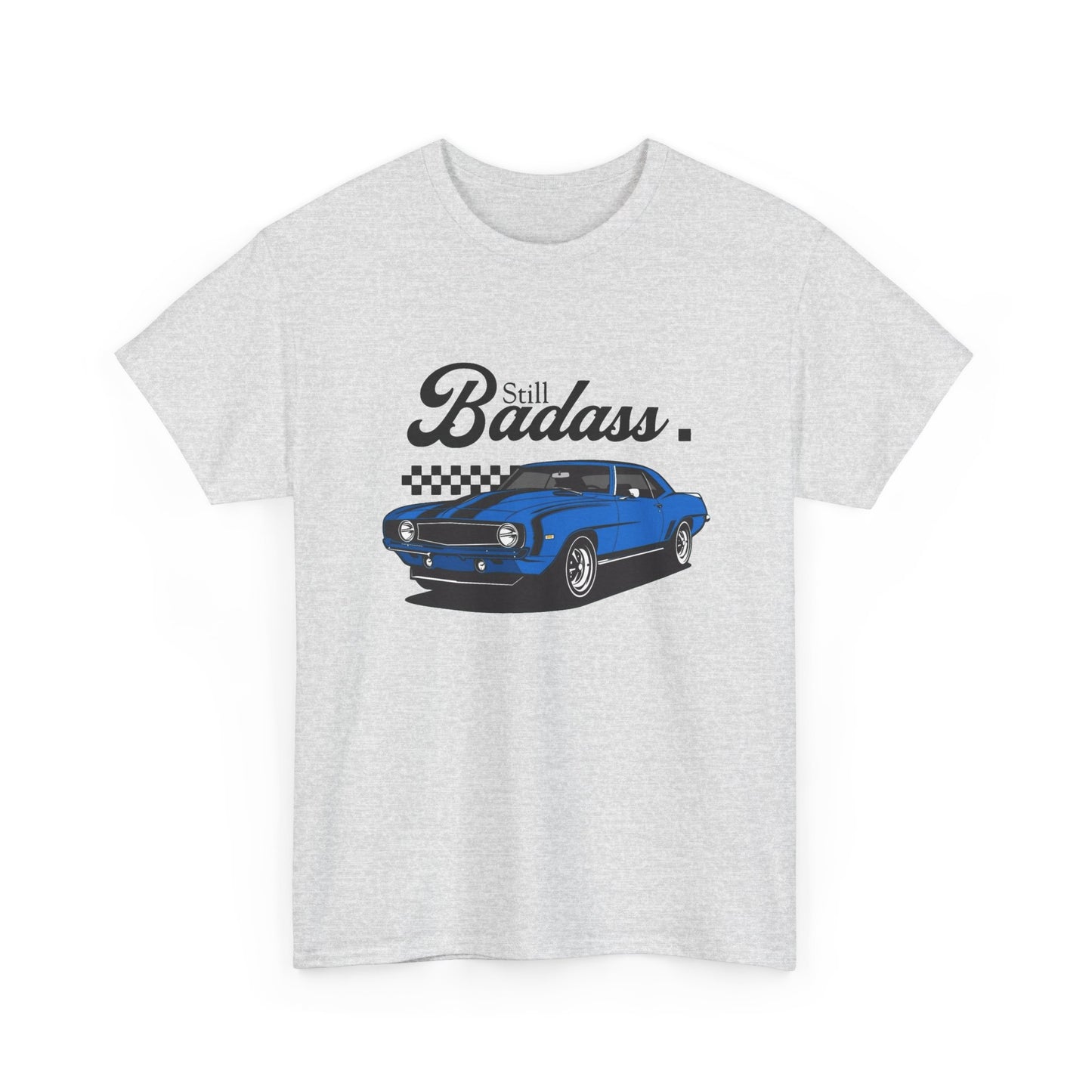 Still Badass Camaro Muscle Car Graphic T Shirt Unisex Heavy Cotton Tee