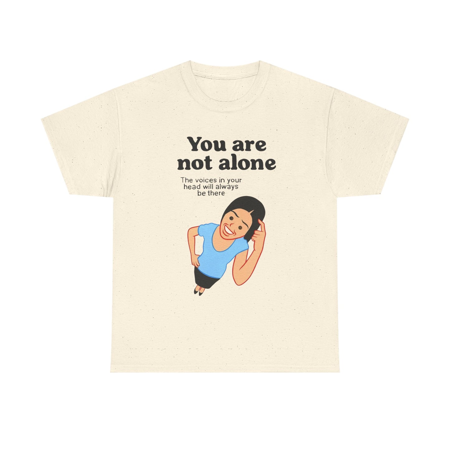 You Are Not Alone Graphic T Shirt Unisex Adults NEW