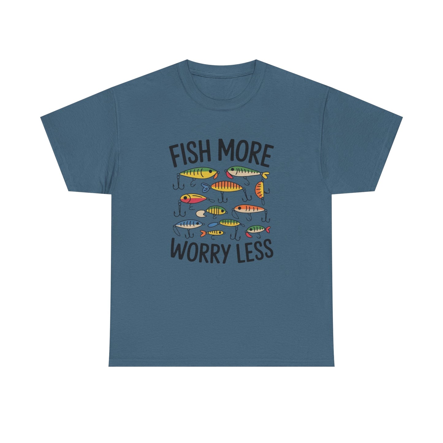 Fish More Worry Less Graphic T Shirt NEW Adult Unisex Heavy Cotton Tee