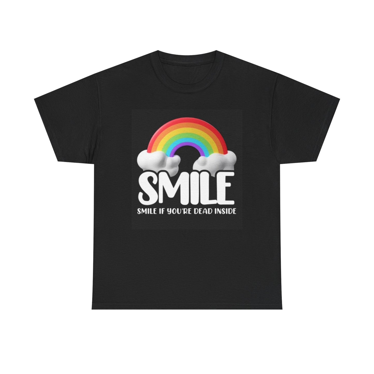 Smile If Your Dead Inside Graphic T Shirt Funny Rainbow Unisex Heavy Cotton Tee