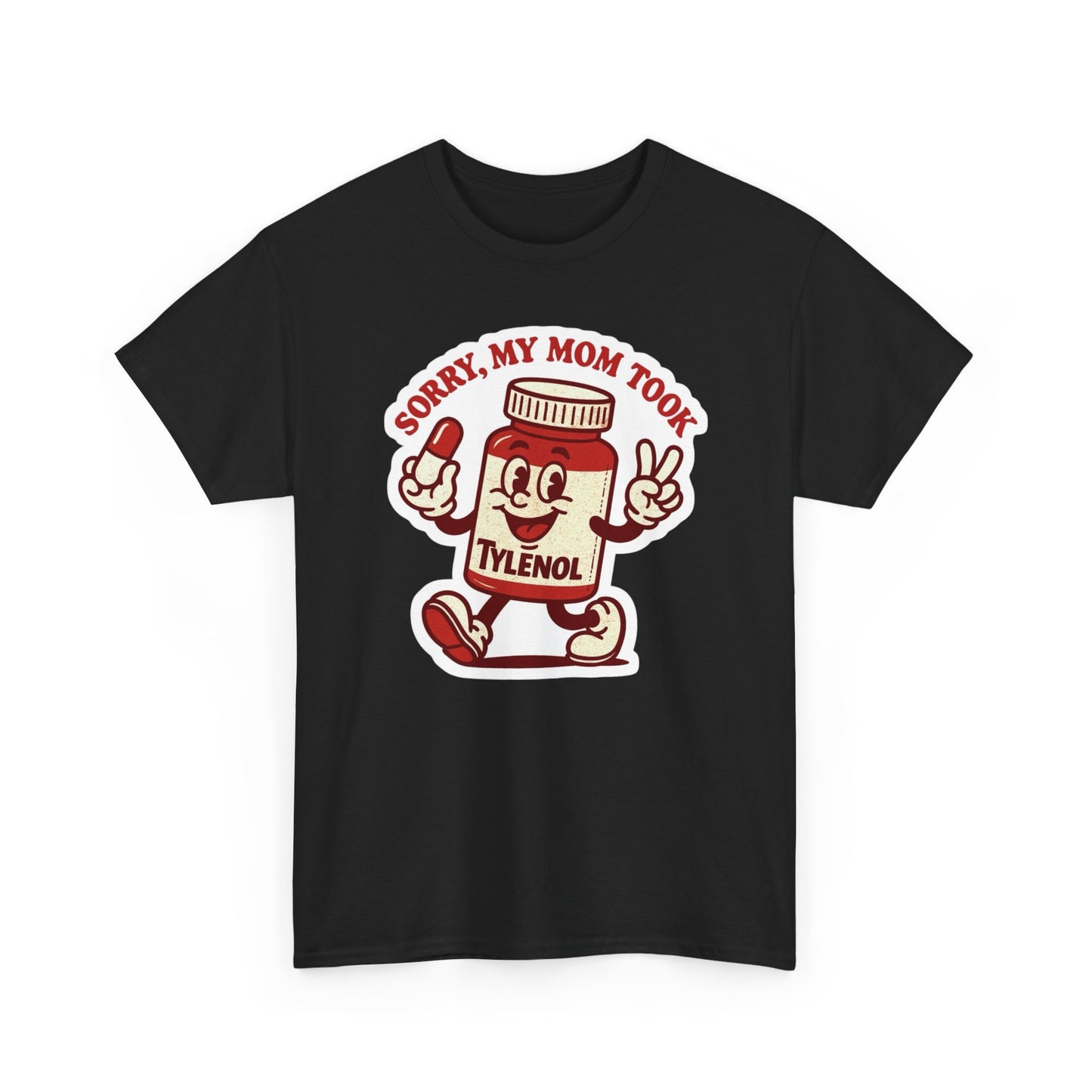 Funny Tylenol Jokes Graphic T Shirt NEW ADULT TEE VINTAGE