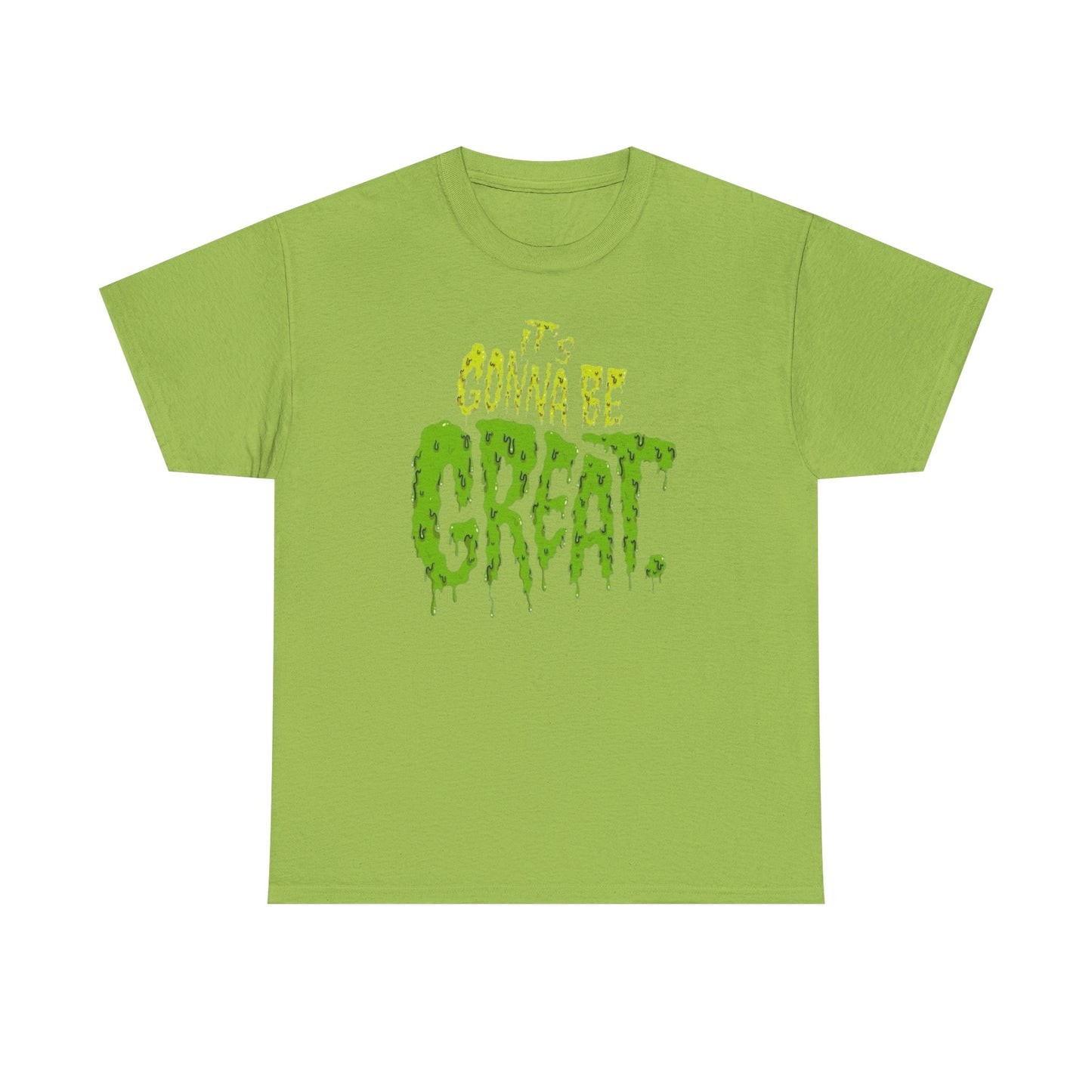 It's Gonna Be Great Creepy Graphic T-Shirt Unisex Heavy Cotton Tee