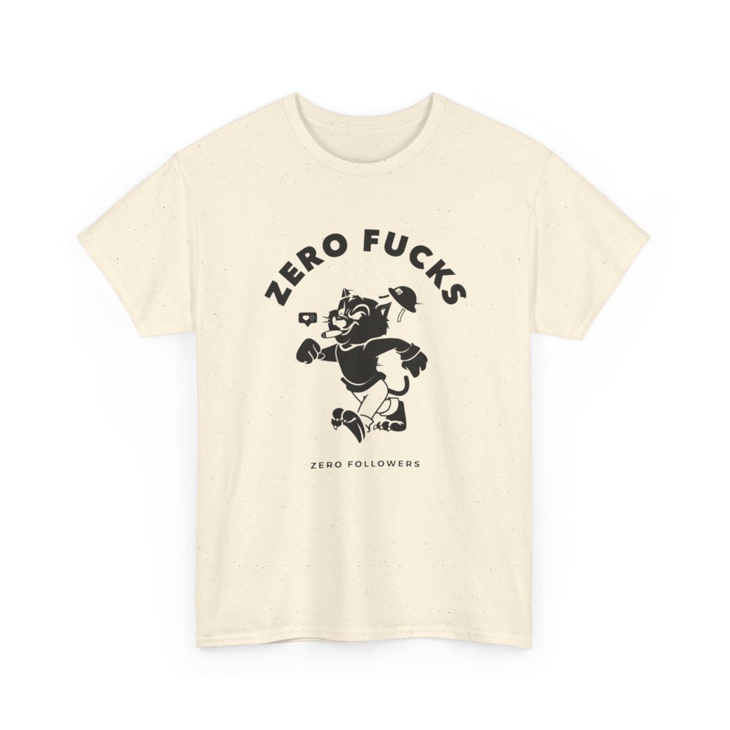 No Cares Zero Followers Graphic T Shirt Unisex Heavy Cotton Tee