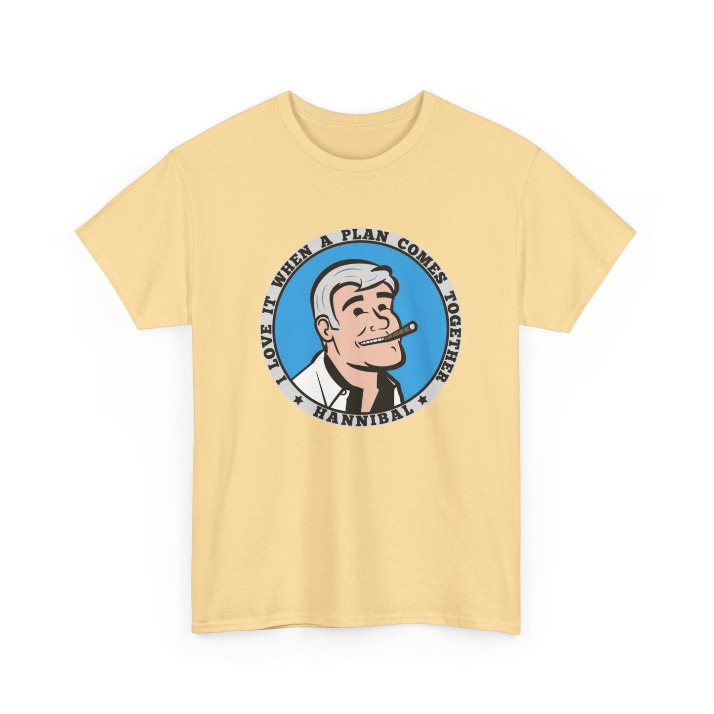 I Love It When A Plan Comes Together Graphic T Shirt NEW Unisex Heavy Cotton Tee