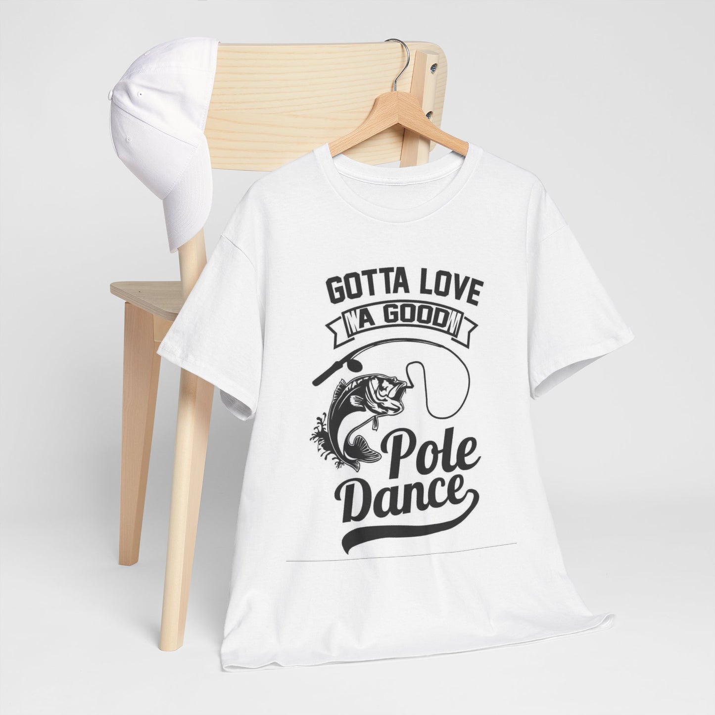 Funny Pole Dancing Fishing Graphic T Shirt Men's Heavy Cotton Tee