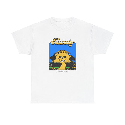 Doomsday Coming Soon Graphic T Shirt NEW Adult Unisex Heavy Cotton Tee