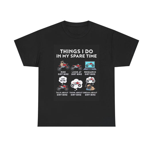 Things I Do In My Spare Time Graphic T Shirt Dirtbikes Retro Funny Unisex