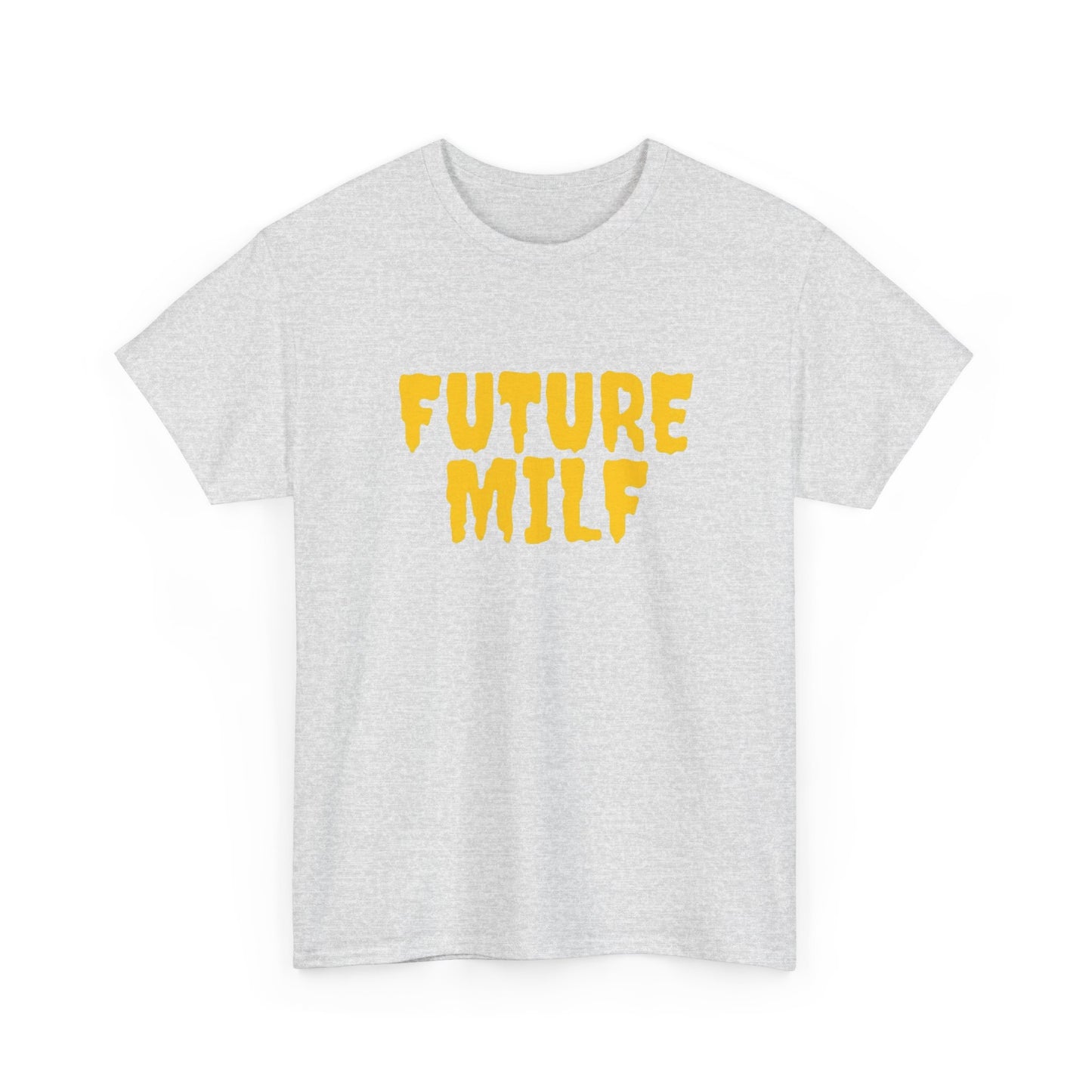 Future Milf Funny T Shirt Graphic Unisex Heavy Cotton Tee NEW GIFT